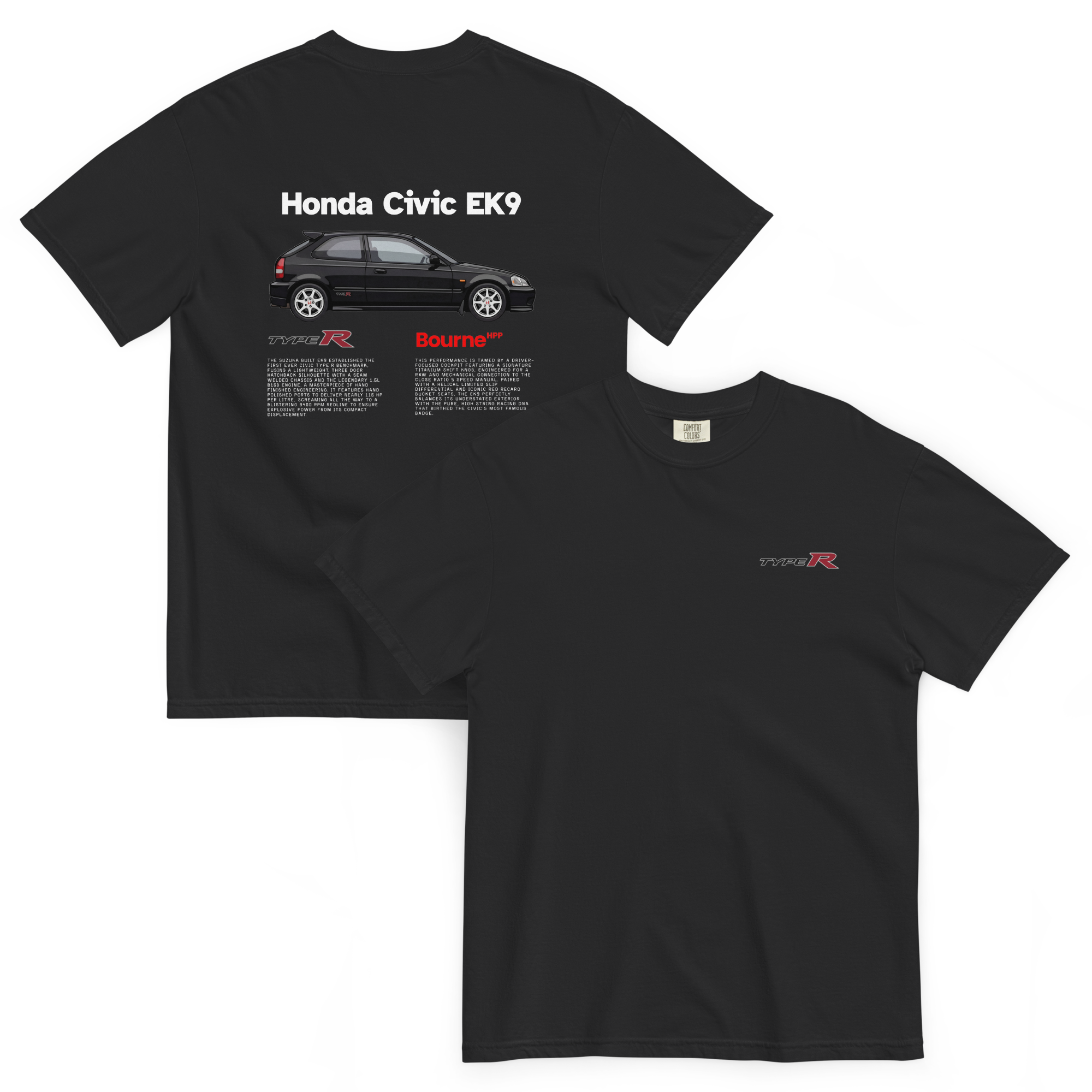 Front and back view of Bourne HPP Honda Civic Type R EK9 premium heavyweight graphic T-shirt featuring car graphics and branding.